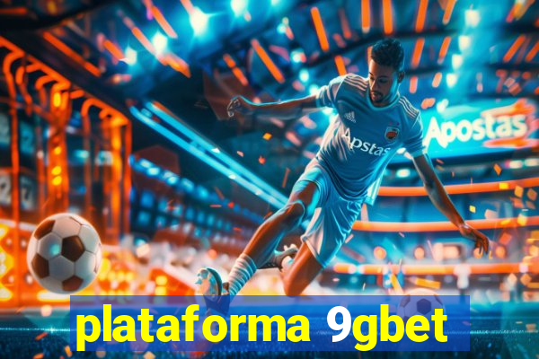 plataforma 9gbet